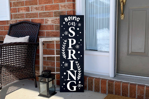 Bring On Spring, Spring Porch Sign SVG, Spring Sign SVG SVG CraftLabSVG 