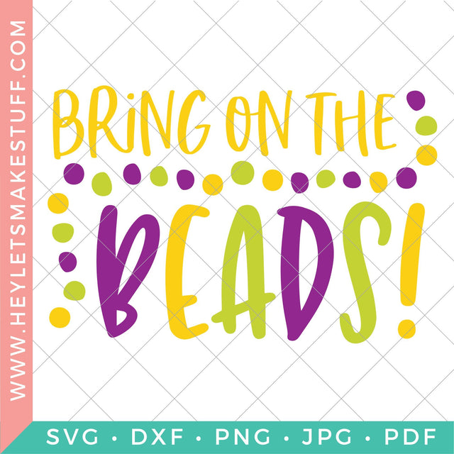 Bring on the Beads SVG Hey Let's Make Stuff 