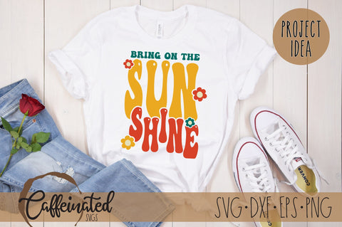 Bring on the Sunshine SVG, PNG SVG Caffeinated SVGs 