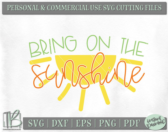 Bring On The Sunshine SVG, Summer SVG, Beach SVG SVG TB Designs 