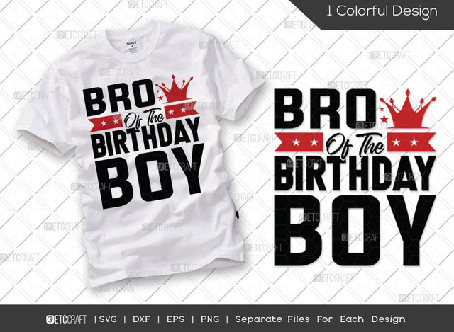Bro Of The Birthday Boy SVG Cut File | Happy Birthday Svg | Bro Svg | Birthday Squad Svg | Family Birthday Svg | Birthday Svg | Funny Birthday Quote SVG ETC Craft 