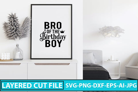 Bro Of The Birthday Boy SVG Cut File SVG Syaman 