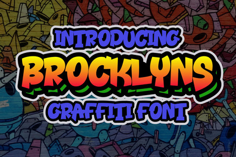 Brocklyns - Graffiti Display Font Font ahweproject 