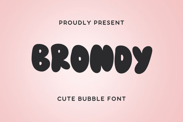 Brondy - Cute Bubble Font Font Masyafi Studio 
