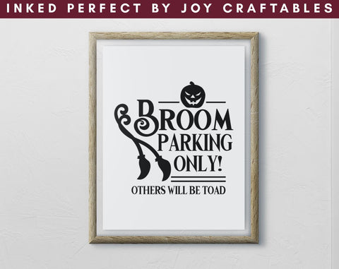 Broom Parking Only Others Will Be Toad SVG Inked Perfect 