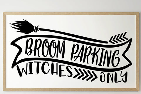 Broom Parking Witches Only| Halloween Witch SVG Cutting Files. SVG CosmosFineArt 