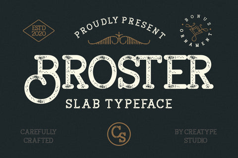 Broster Slab Typeface Font Creatype Studio 