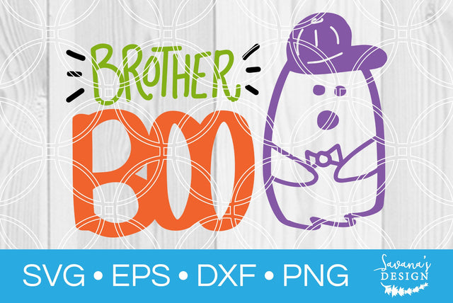 Brother Boo Ghost SVG SavanasDesign 