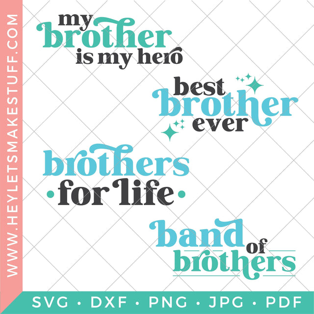 Brother Bundle SVG Hey Let's Make Stuff 