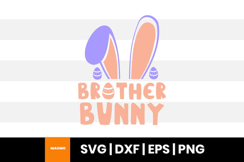 Brother bunny easter svg quote SVG Maumo Designs 