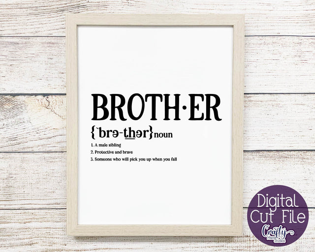 Brother Definition - Boy Definition SVG - Funny Family SVG SVG Crafty Mama Studios 