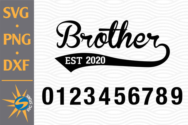 Brother Est SVG, PNG, DXF Digital Files Include SVG SVGStoreShop 