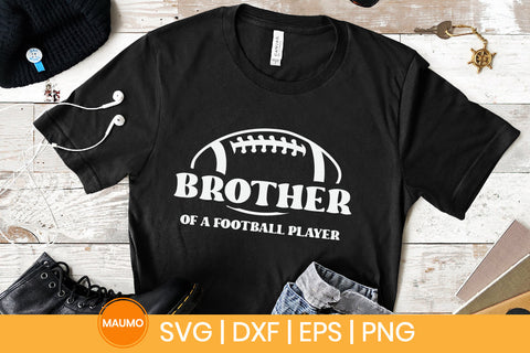 Brother friend of a football player sports svg quote SVG Maumo Designs 