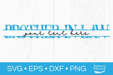 Brother In Law Split Monogram SVG SVG SavanasDesign 