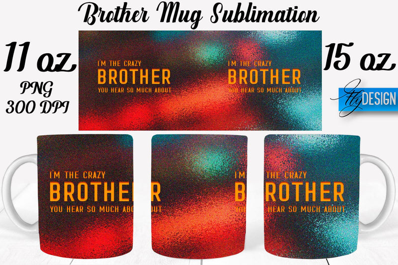 Brother Mug Sublimation | Coffee 11 Oz | 15 Oz Mug Sublimation Sublimation Fly Design 