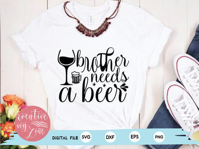 brother needs a beer SVG md faruk hossain 