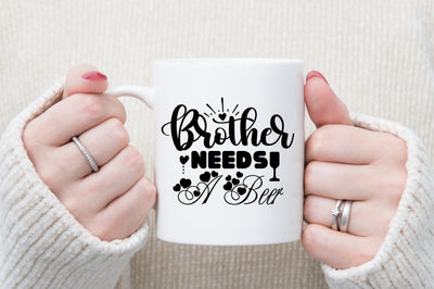 Brother needs a beer SVG orpitasn 