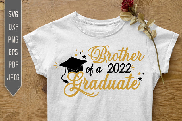 Brother Of A 2022 Graduate Svg. Graduate Svg. Graduation Svg. Class Of 2022 Svg. High School, College Grad Brother Shirt. Cricut, dxf, png SVG Mint And Beer Creations 