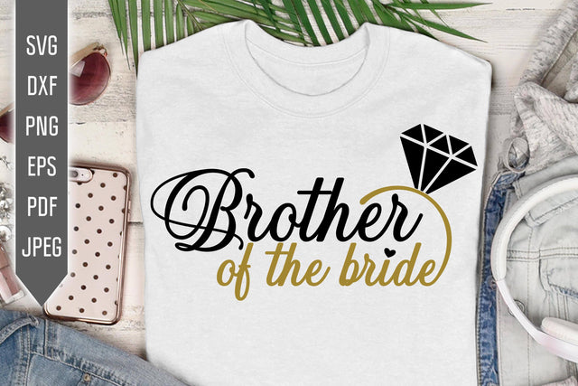 Brother of the Bride Svg. Wedding Svg. Bride Team Svg. Wedding Roles Svg. Wedding Party Svg. Cricut, Silhouette, Iron On, Dxf, Eps, Png, Pdf SVG Mint And Beer Creations 