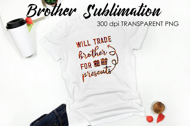 Brother Quotes Sublimation | T-Shirt Design | Family Sublimation Sublimation Fly Design 