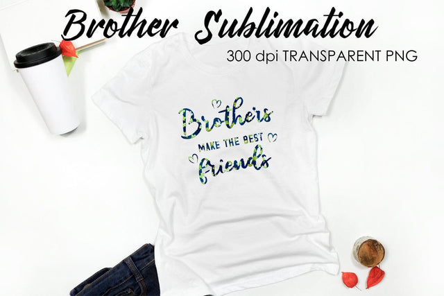 Brother Quotes Sublimation | T-Shirt Design | Family Sublimation Sublimation Fly Design 