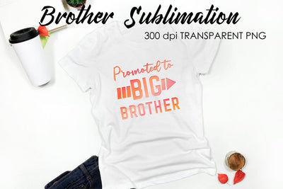 Brother Quotes Sublimation | T-Shirt Design | Family Sublimation Sublimation Fly Design 