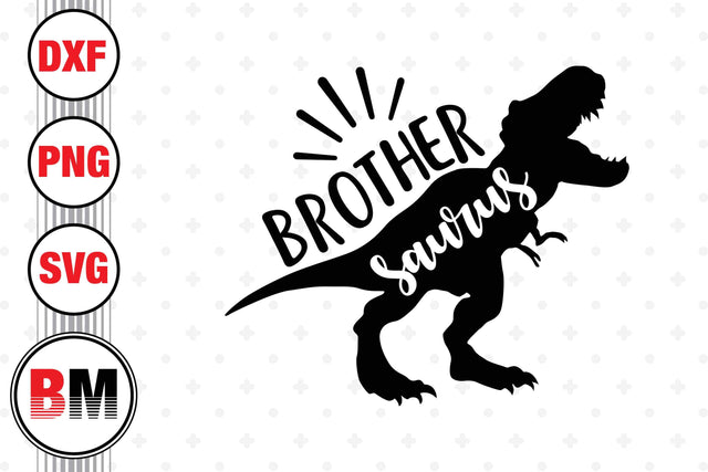 Brother Saurus SVG, PNG, DXF Files SVG BMDesign 