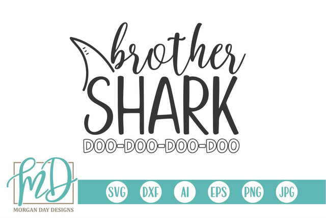 Brother Shark SVG Morgan Day Designs 