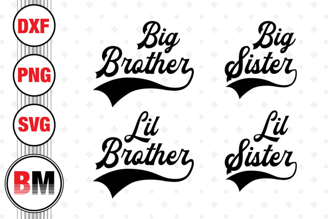Brother, Sister SVG, PNG, DXF Files SVG BMDesign 