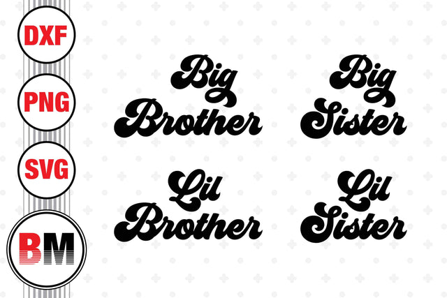 Brother, Sister SVG, PNG, DXF Files SVG BMDesign 