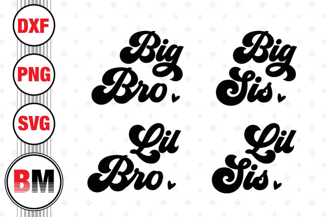 Brother, Sister SVG, PNG, DXF Files SVG BMDesign 