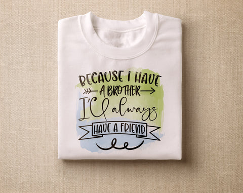 Brother Sublimation Designs Bundle, 6 Brother Quotes PNG Files, Brother Shirt PNG, Because I Have A Brother I'll Always Have A Friend PNG, Best Brother Ever PNG Sublimation HappyDesignStudio 