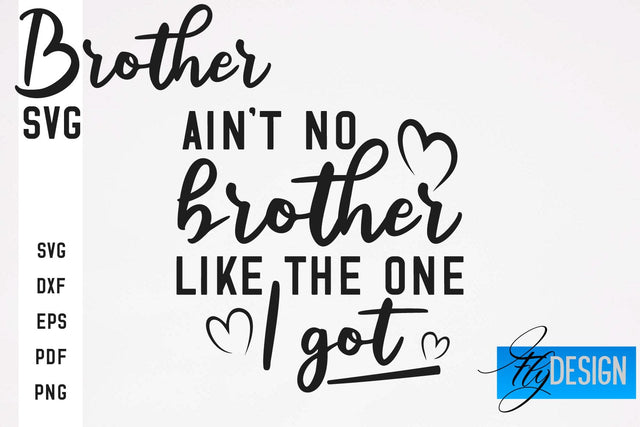 Brother SVG | Brother Quotes Design | Family SVG SVG Fly Design 