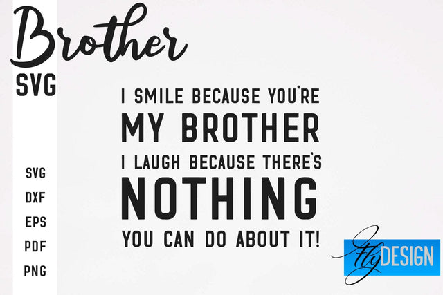 Brother SVG | Brother Quotes Design | Family SVG SVG Fly Design 