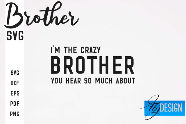 Brother SVG | Brother Quotes Design | Family SVG SVG Fly Design 