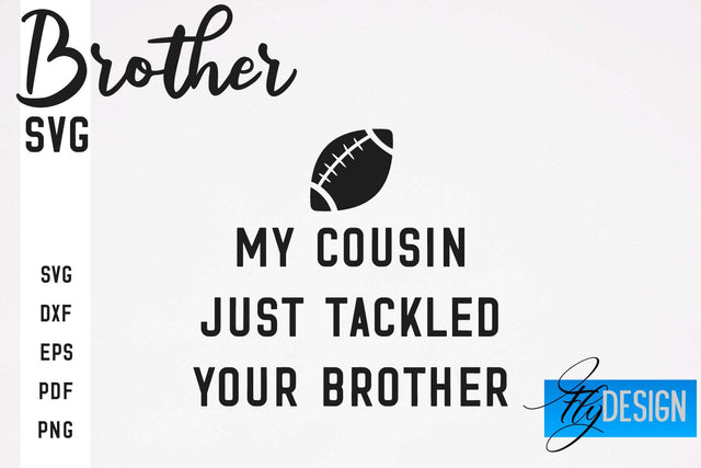 Brother SVG | Brother Quotes Design | Family SVG SVG Fly Design 