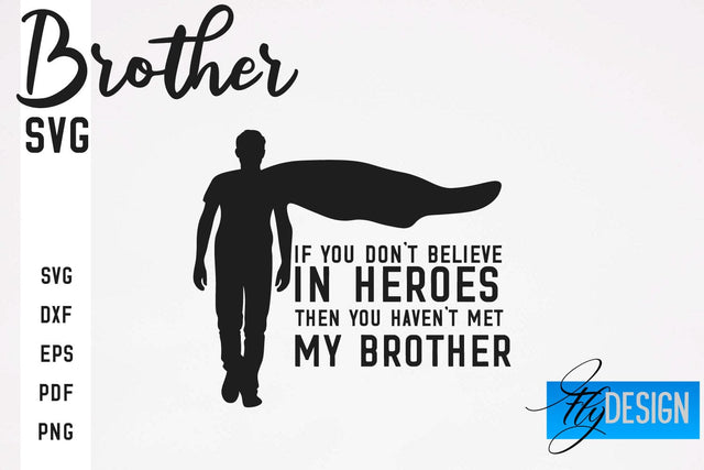 Brother SVG | Brother Quotes Design | Family SVG SVG Fly Design 