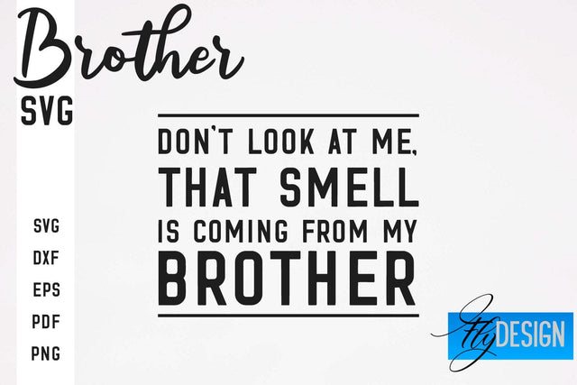 Brother SVG | Brother Quotes Design | Family SVG SVG Fly Design 