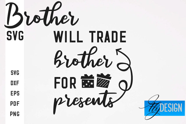 Brother SVG | Brother Quotes Design | Family SVG SVG Fly Design 