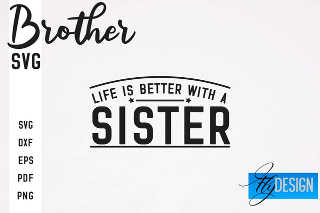 Brother SVG | Brother Quotes Design | Family SVG SVG Fly Design 
