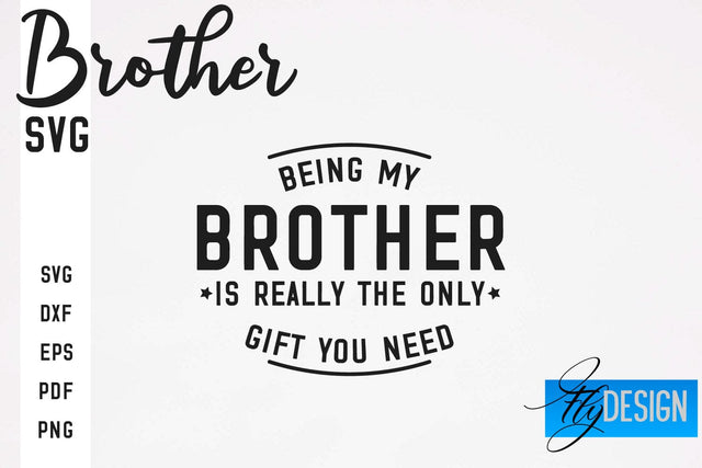 Brother SVG | Brother Quotes Design | Family SVG SVG Fly Design 