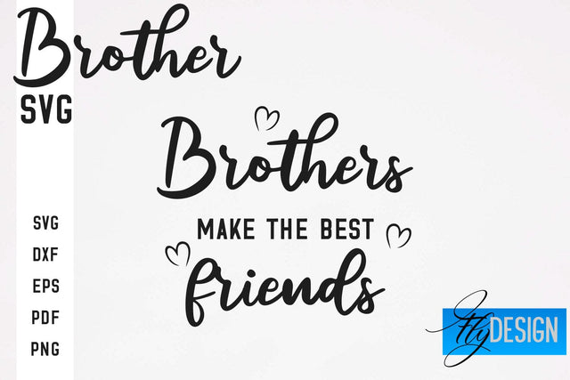 Brother SVG | Brother Quotes Design | Family SVG SVG Fly Design 