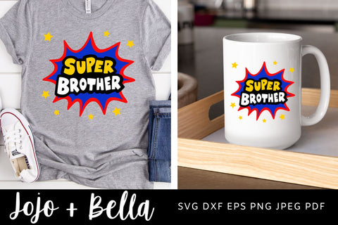 Brother Svg, Super Brother Svg, Brother Gift, Brother Appreciation, brother, Cricut, Silhouette, Brother File, Family Svg, super hero svg SVG Jojo&Bella 