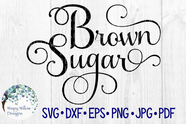 Brown Sugar Label SVG Wispy Willow Designs 