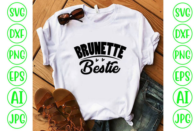 Brunette Bestie SVG Cut File SVG Syaman 