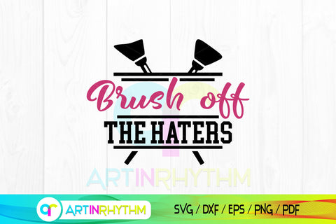 Brush off the haters Svg, Makeup Svg, Makeup Brush Svg, Makeup Clipart SVG Artinrhythm shop 