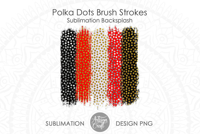 Brush stroke background, Polka Dots print, sublimation Design SVG Artisan Craft SVG 