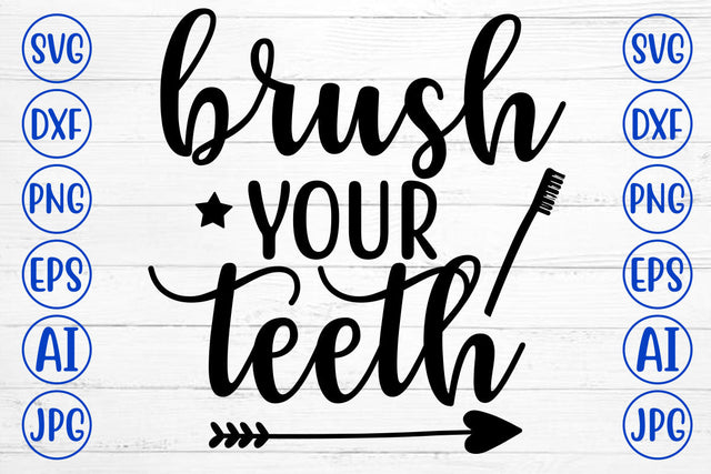 Brush Your Teeth SVG Cut File SVG Syaman 