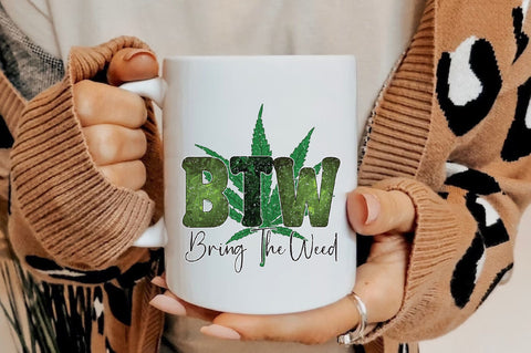 Btw Bring The Weed Sublimation Sublimation Jagonath Roy 
