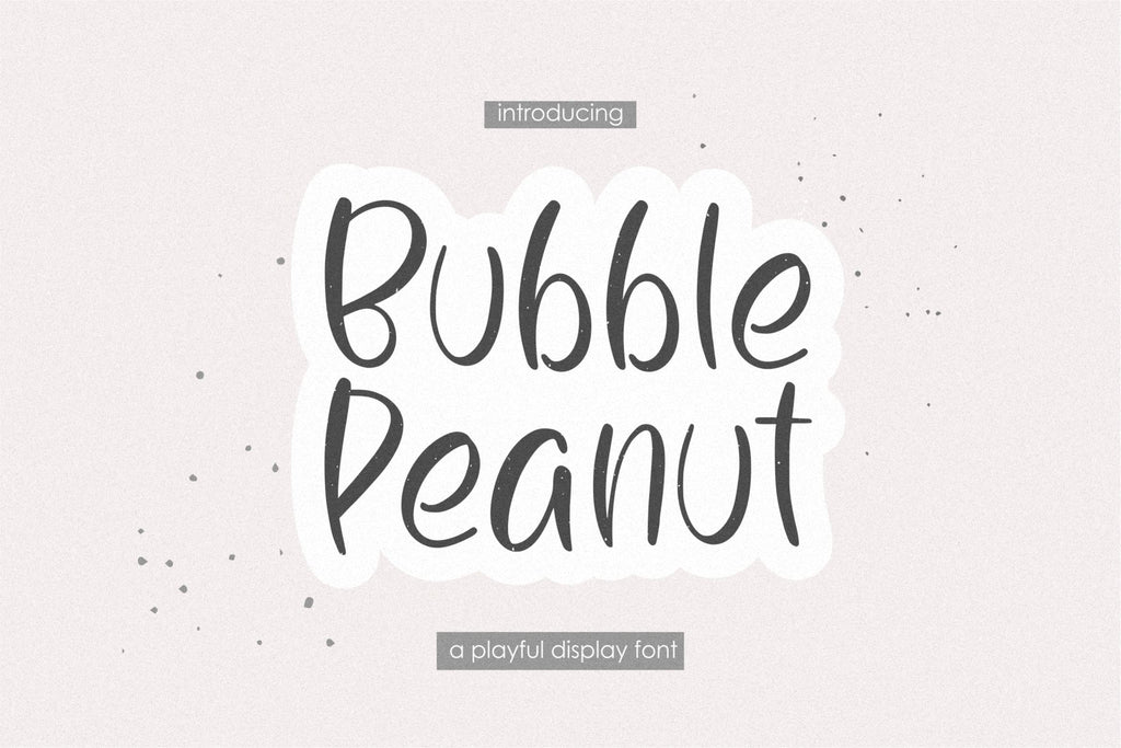 Bubble Peanut - So Fontsy